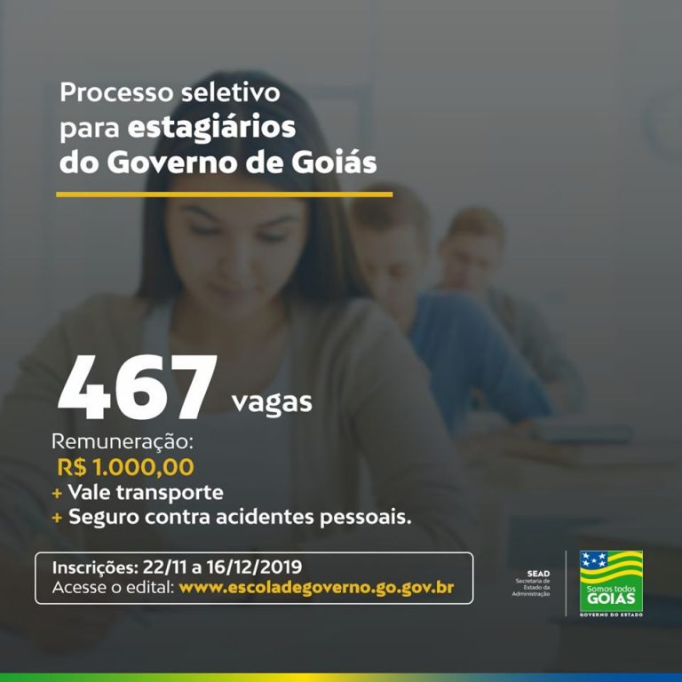 Começa hoje o período de inscrições do Processo Seletivo para Estagiários do Governo de Goiás